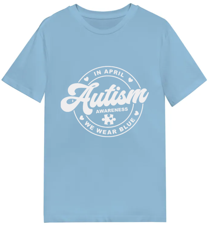 Adult unisex shirt #104/5 Autism Awareness Month SPECIAL!