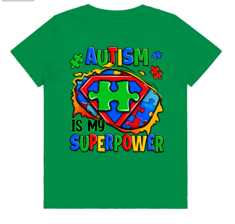 Adult unisex shirts #02 Autism my super power