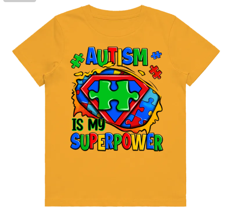 Adult unisex shirts #02 Autism my super power