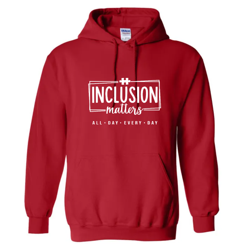 #117 Adult Hoodie "Inclusion Matters"