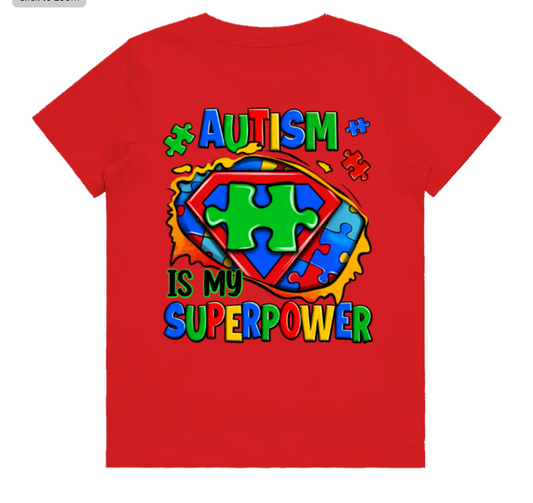 Adult unisex shirts #02 Autism my super power