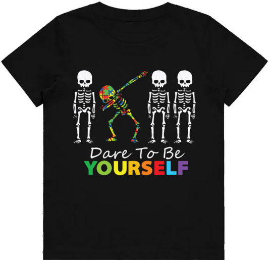 Adult unisex shirts #79 Autism Dare to be yourself