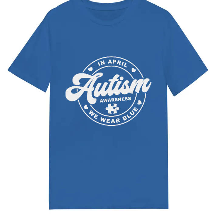 Adult unisex shirt #104/5 Autism Awareness Month SPECIAL!