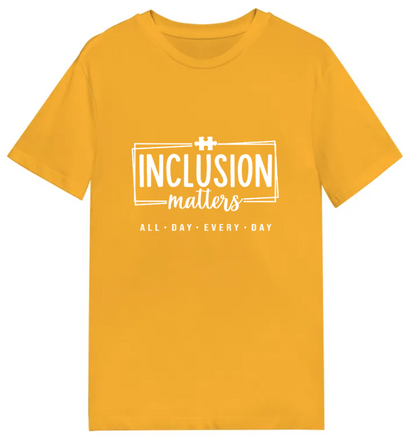 Adult unisex shirts #117 Autism Inclusion Matters